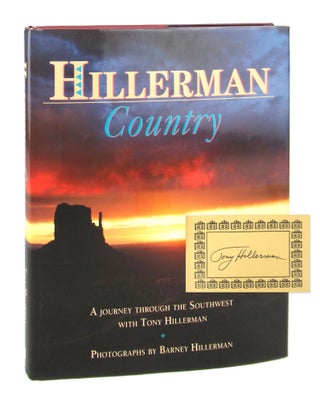 Item #7934 Hillerman Country: A Journey Through the Southwest with Tony Hillerman [Signed...