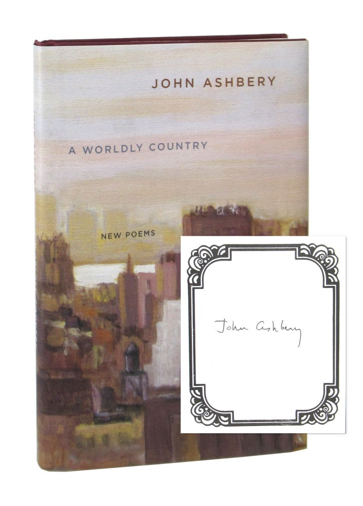Item #7957 A Worldly Country [Signed Bookplate Laid in]. John Ashbery.