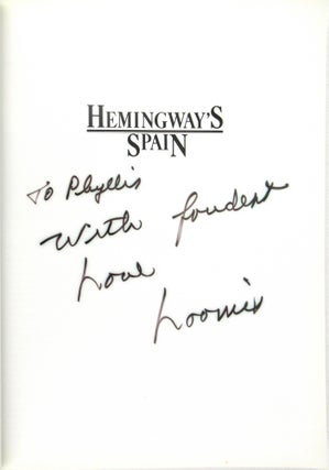 Hemingway's Spain [Inscribed and Signed by the Photographer]