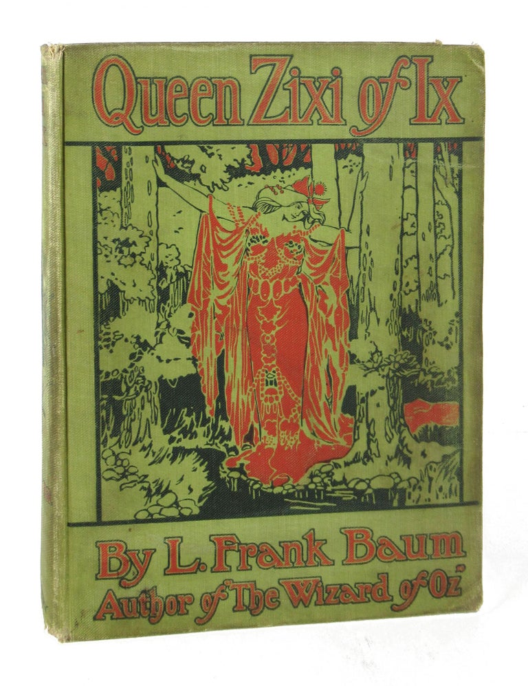 Item #8044 Queen Zixi of Ix, or, The Story of the Magic Cloak. L. Frank Baum, Frederick Richardson.