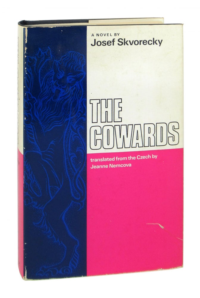 Item #8063 The Cowards. Josef Skvorecky, Jeanne Nemcova, trans.