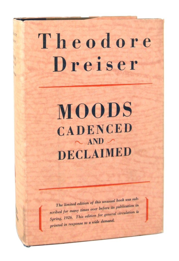 Item #8088 Moods, Cadenced & Declaimed [Upper jacket title: Moods: Cadenced and Declaimed]. Theodore Dreiser, Hugh Gray Lieber.