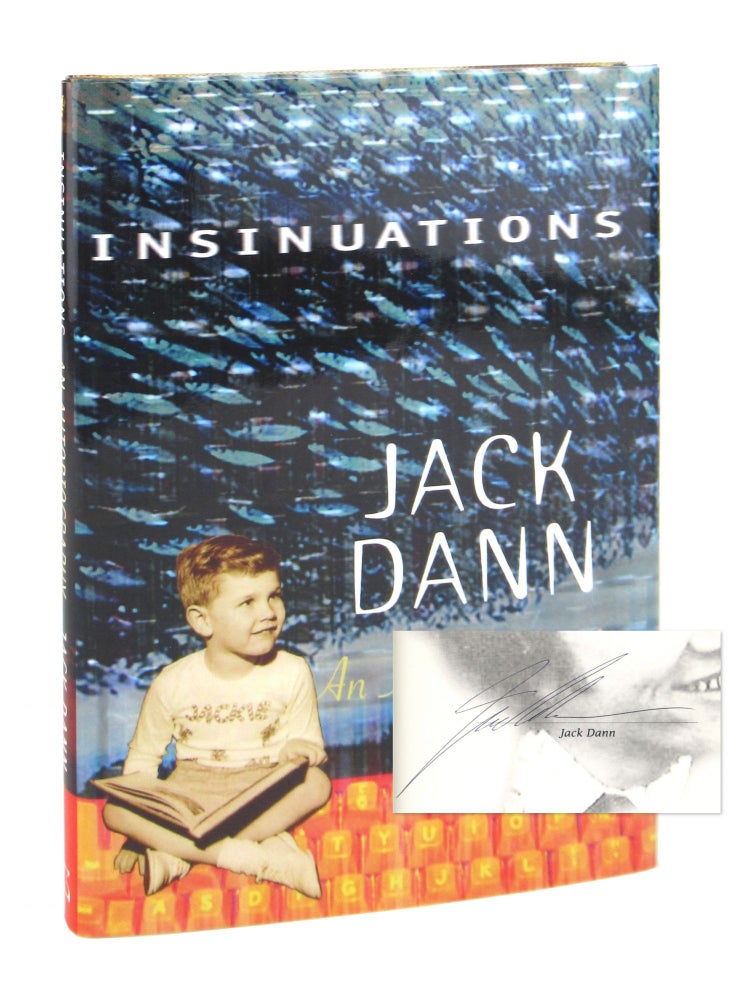 Item #8227 Insinuations: An Autobiography. Jack Dann.