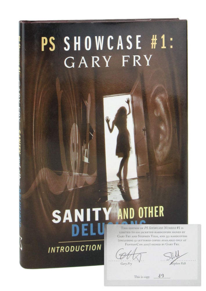 Item #8228 Sanity and Other Delusions: Tales of Psychological Horror [PS Showcase # 1]. Gary Fry, Stephen Volk, intro.