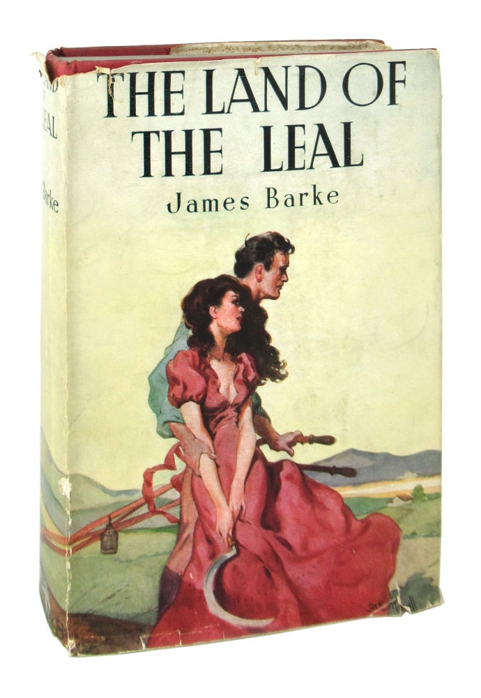 Item #8294 The Land of the Leal. James Barke.