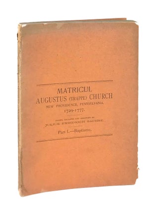 Item #8298 Matricul of the Augustus Ev. Luth. Congregation of New Providence, Pennsylvania...