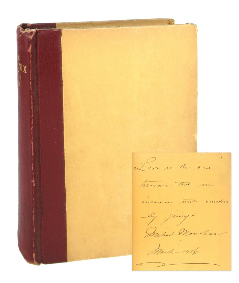 Item #8305 The Phoenix, Vol. 1, nos. 1-6, June-November, 1914 [Inscribed and Signed]. Michael Monahan, ed.
