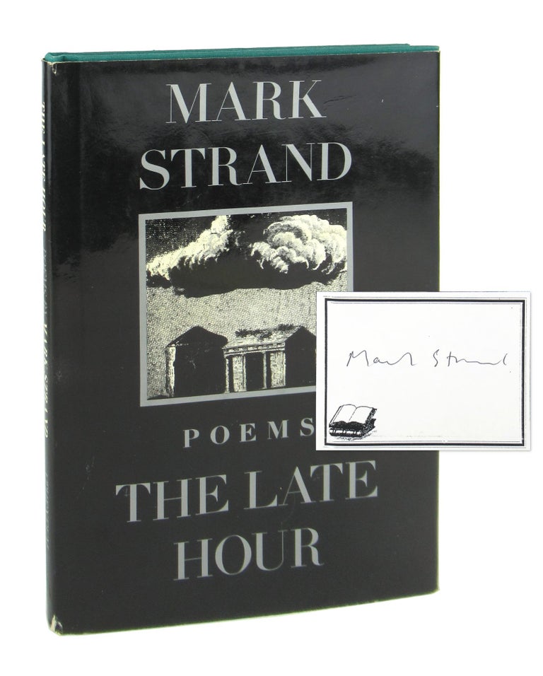 Item #8480 The Late Hour [Signed Bookplate Laid in]. Mark Strand.