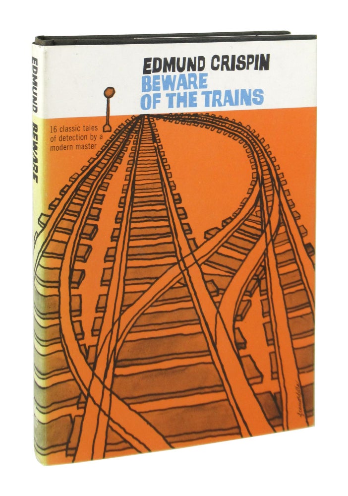 Item #8496 Beware of the Trains. Edmund Crispin.