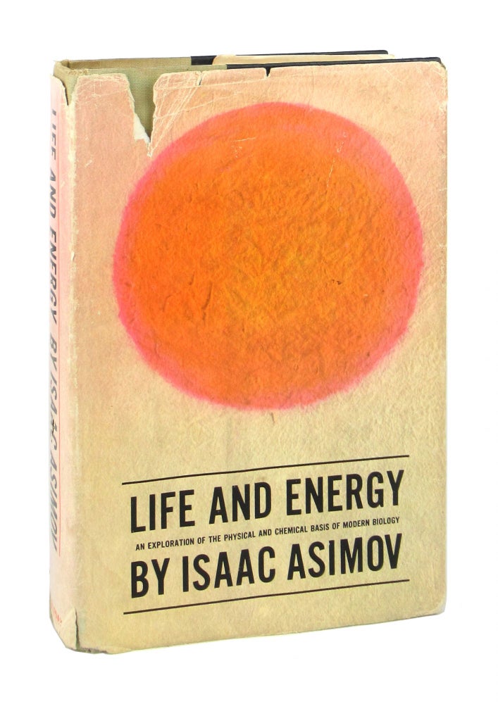 Item #8577 Life and Energy. Isaac Asimov.