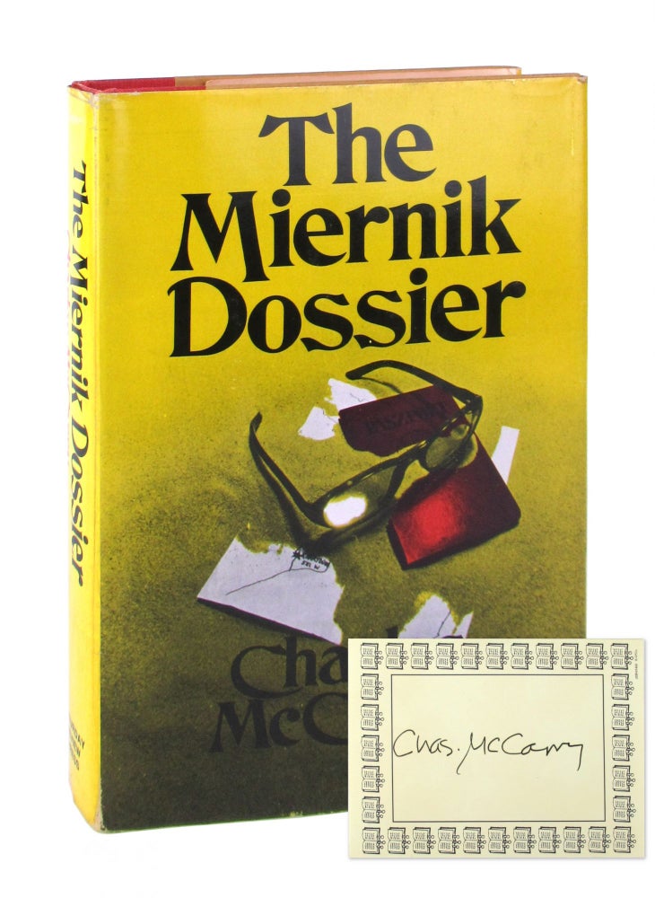 Item #8590 The Miernik Dossier [Signed Bookplate Laid in]. Charles McCarry.