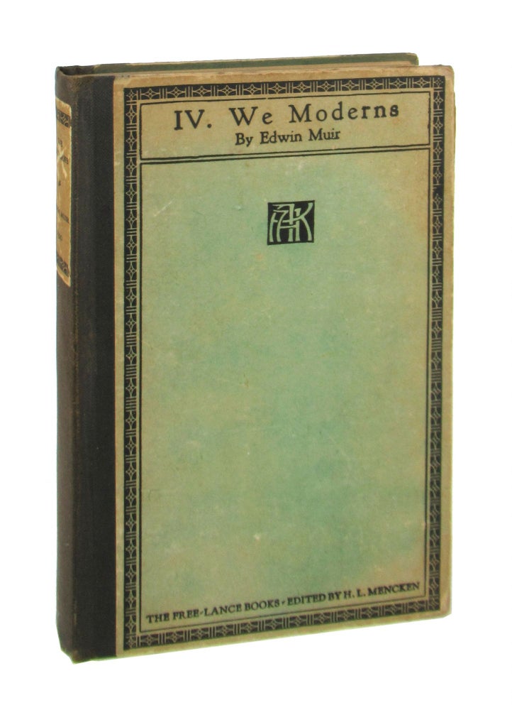 Item #8617 We Moderns: Enigmas and Guesses. ed., intro, Edwin Muir, H L. Mencken.