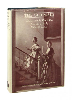 Item #8625 The Old Maid. Zoe Akins, Edith Wharton