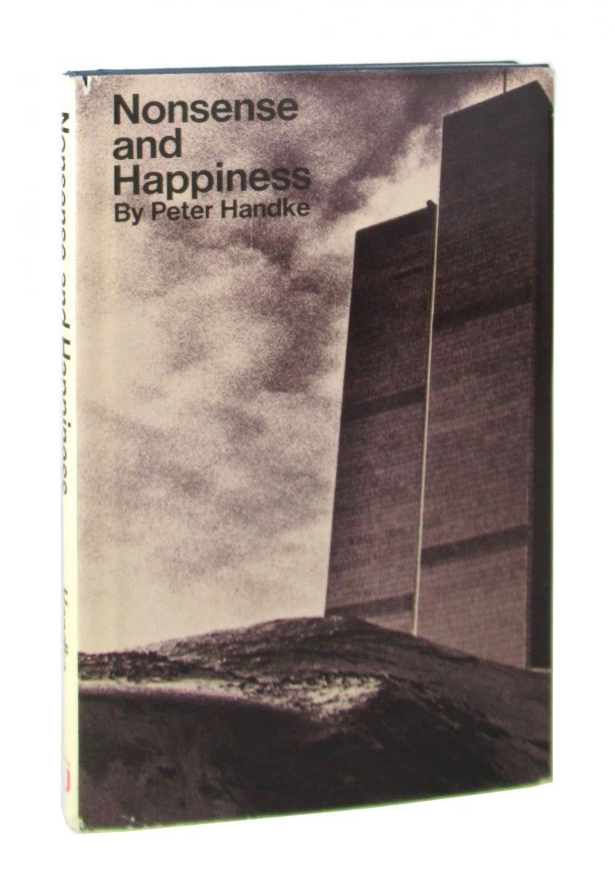 Item #8672 Nonsense and Happiness. Peter Handke, Michael Roloff, trans.