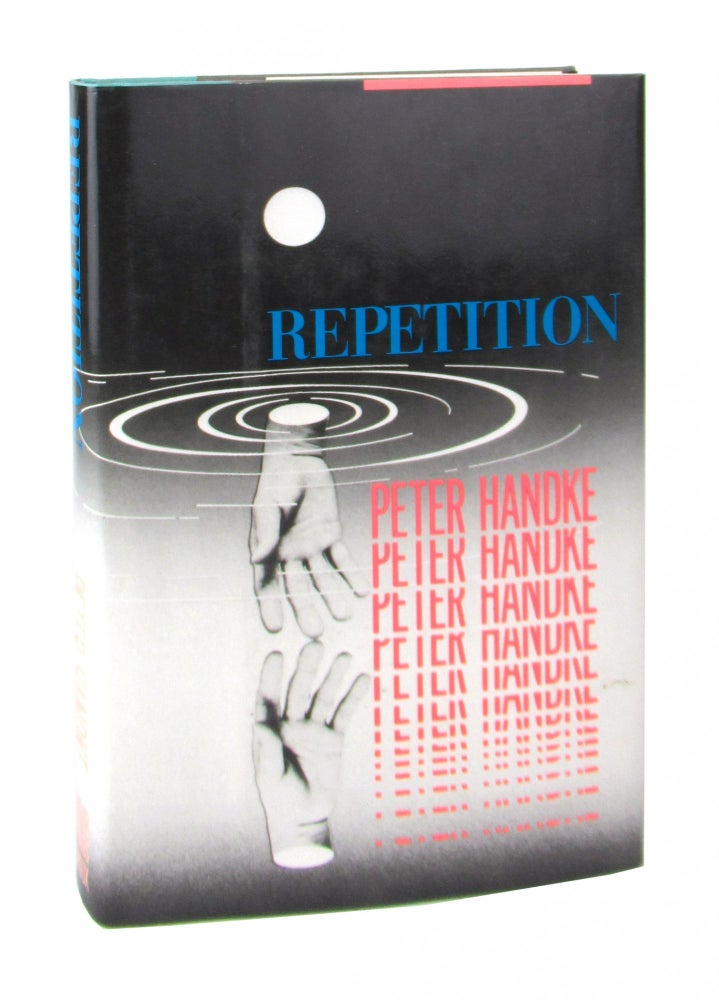 Item #8674 Repetition. Peter Handke, Ralph Manheim, trans.