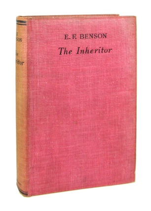 Item #8696 The Inheritor. E F. Benson