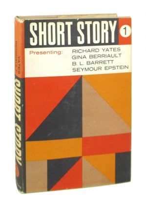 Item #8698 Short Story 1. Richard Yates, Gina Berriault, B L. Barrett, Seymour Epstein