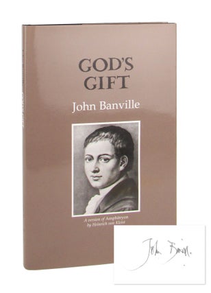 Item #8797 God's Gift: A Version of Amphitryon [Signed]. John Banville, Heinrich von Kleist