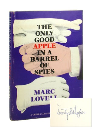 Item #8821 The Only Good Apple in a Barrel of Spies [Dorothy Hughes' copy]. Marc Lovell