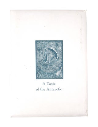 A Taste of the Antarctic [Signed]