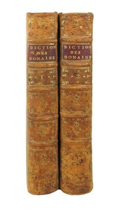 Dictionnaire Raisonné, des Domaines et Droits Domaniaux (2 Vols)
