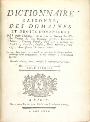 Dictionnaire Raisonné, des Domaines et Droits Domaniaux (2 Vols)