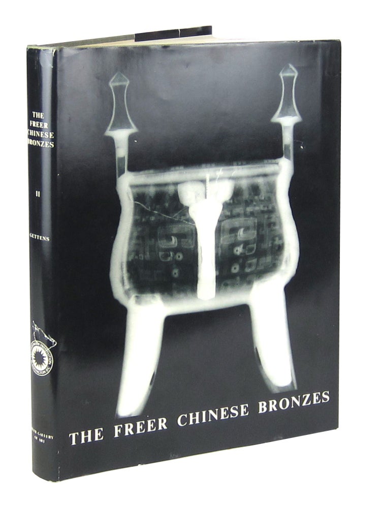 Item #9126 The Freer Chinese Bronzes: Volume II, Technical Studies (Oriental Studies, No. 7). Rutherford John Gettens.