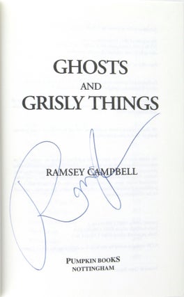 Ghosts and Grisly Things [Signed]