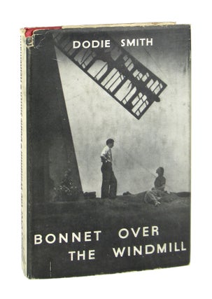 Item #9261 Bonnet over the Windmill: A Play in Three Acts. Dodie Smith