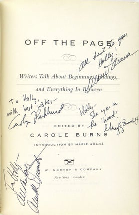 Off the Page: Writers Talk About Beginnings, Endings, and Everything In Between [signed by Arana, McDermott, Parkhurst, and Zuravleff]