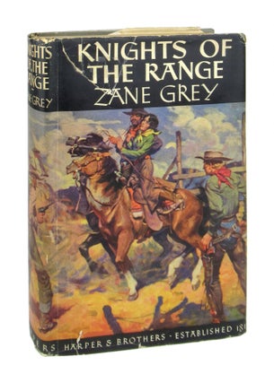 Knights of the Range. Zane Grey.