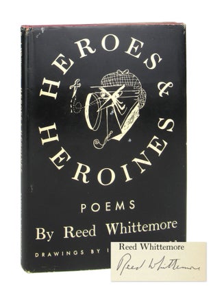 Item #9335 Heroes & Heroines: Poems. Reed Whittemore, Irwin Touster