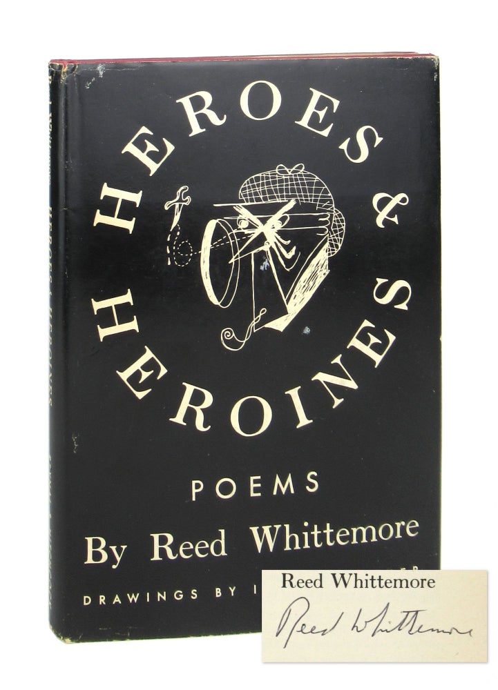 Item #9335 Heroes & Heroines: Poems. Reed Whittemore, Irwin Touster.
