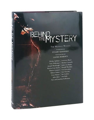 Item #9440 Behind the Mystery: Top Mystery Writers Interviewed by Stuart Kaminsky [Signed by...
