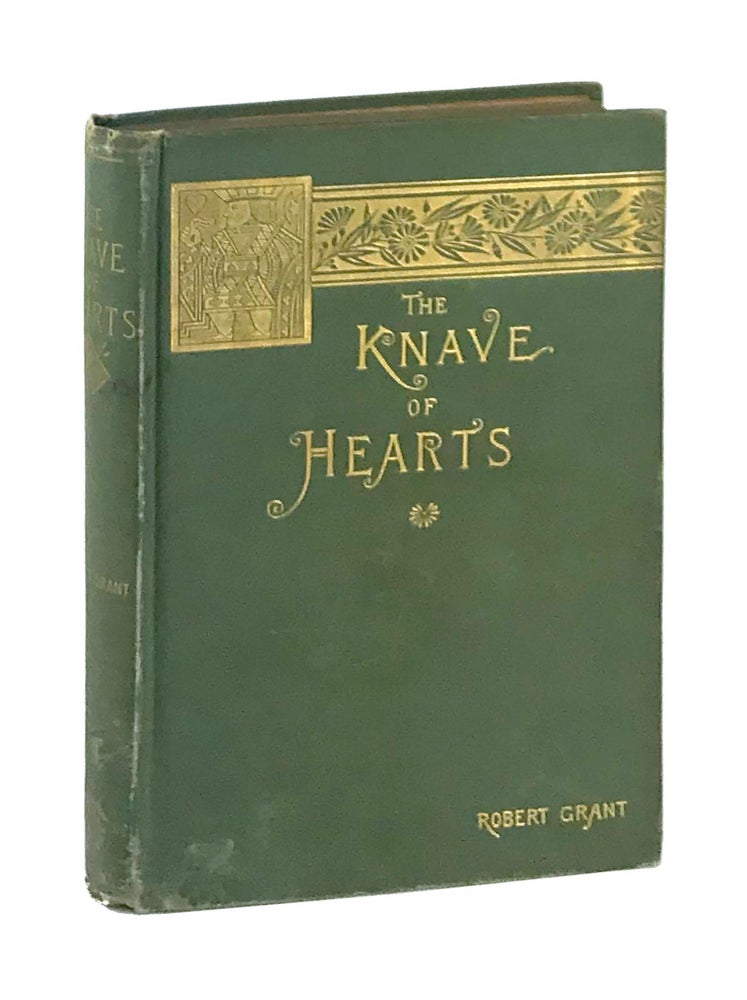 Item #9445 The Knave of Hearts: A Fairy Story. Robert Grant.