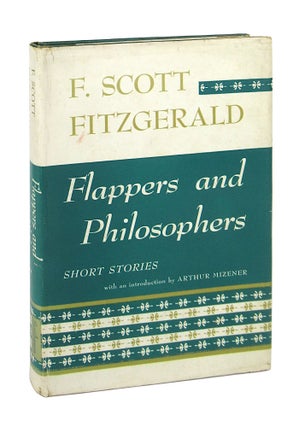 Item #9446 Flappers and Philosophers: Short Stories. F. Scott Fitzgerald, Arthur Mizener, intro
