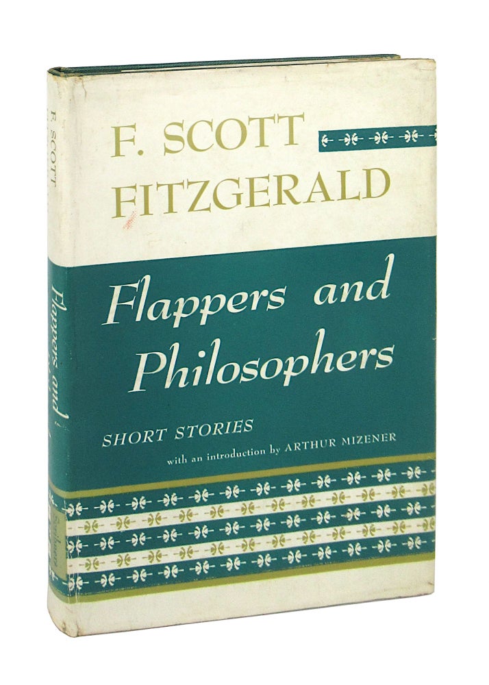 Item #9446 Flappers and Philosophers: Short Stories. F. Scott Fitzgerald, Arthur Mizener, intro.