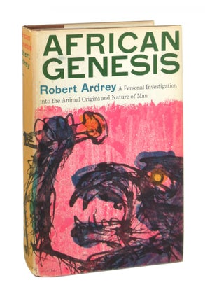 Item #9468 African Genesis: A Personal Investigation into the Animal Origins and Nature of Man....