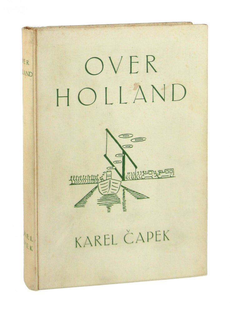 Item #9535 Over Holland. Karel Capek, Eva Raedt-de Canter, Čapek, trans.