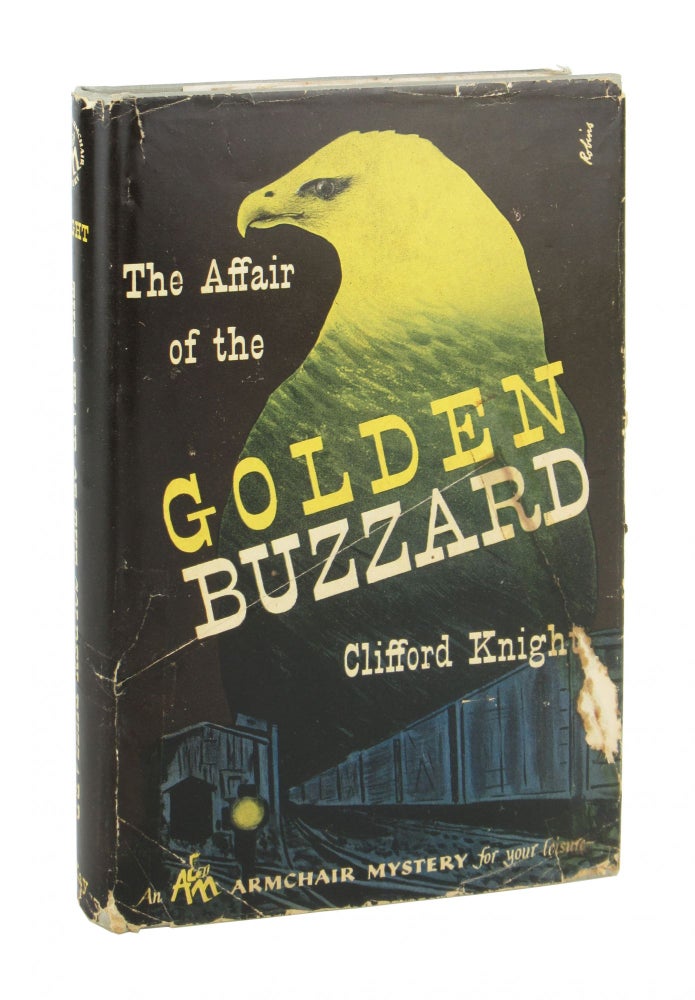 Item #9615 The Affair of the Golden Buzzard. Clifford Knight.