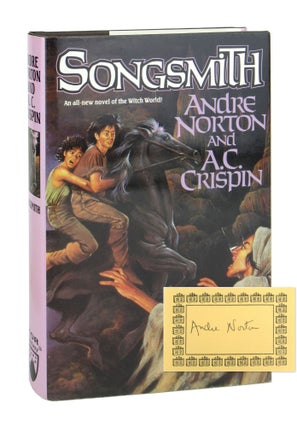 Item #9681 Songsmith: A Witch World Novel [Signed Bookplate Laid in]. Andre Norton, A C. Crispin