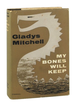 Item #9720 My Bones Will Keep. Gladys Mitchell