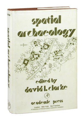 Item #9799 Spatial Archaeology. David L. Clarke, ed