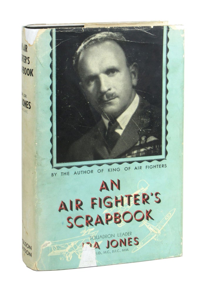 Item #9805 An Air Fighter's Scrap-Book [Jacket Title: An Air Fighter's Scrapbook]. Ira Jones.
