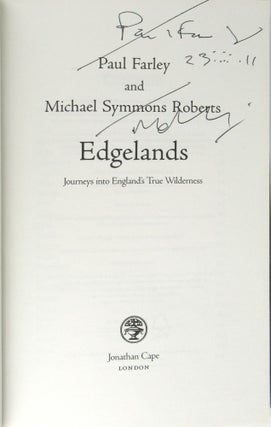 Edgelands: Journeys into England's True Wilderness [Signed by Both]