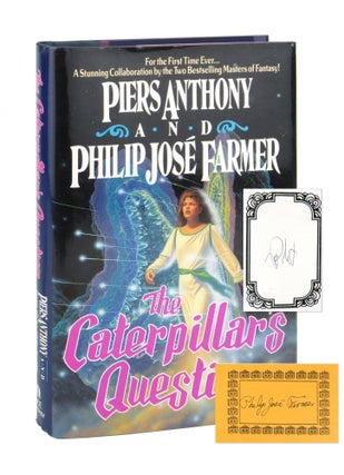 Item #9925 The Caterpillar's Question [Signed Bookplates by Both Laid in]. Piers Anthony, Philip...