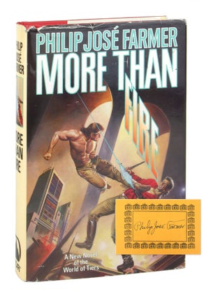 Item #9928 More Than Fire [Signed Bookplate Laid in]. Philip José Farmer