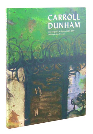 Item #9955 Carroll Dunham: Painting and Sculpture 2004-2008. Carroll Dunham, Kate Linker