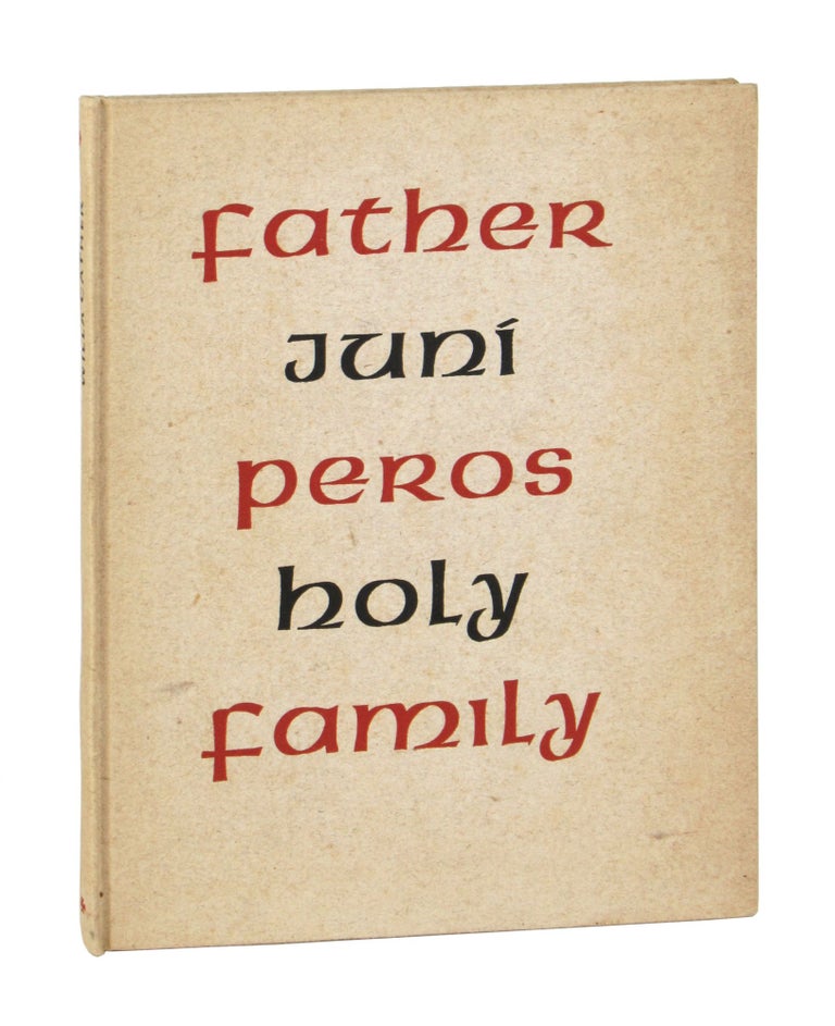 Item #9958 Father Junipero's Holy Family. Willa Cather.