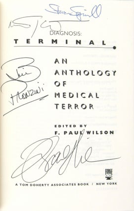 Diagnosis: Terminal: An Anthology of Medical Terror [Signed by Four]